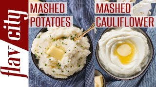 The Ultimate Mashed Potatoes \u0026 Keto Mashed Cauliflower - Bobby's Kitchen Basics