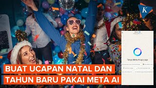 Cara Buat Ucapan Selamat Natal dan Tahun Baru Pakai Meta AI WhatsApp