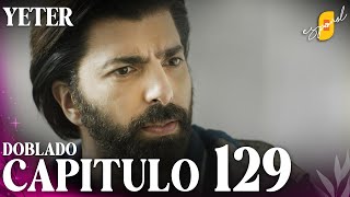 Yeter Capítulo 129