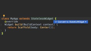 Flutter Convert StatelessWidget to StatefulWidget | Mac | Windows | Android Studio | VS Code