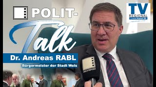 POLIT-TALK mit dem Welser Bürgermeister Dr. ANDREAS RABL