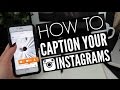 INSTAGRAM HOW TO: Write Photo Captions Ep. 5