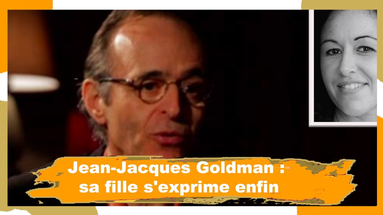 Jean-Jacques Goldman : Sa Fille Caroline Brise Le Silence Et Rétablit ...