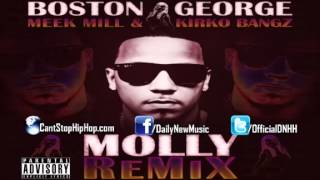 Boston George - Molly (Remix) (Feat. Meek Mill & Kirko Bangz)
