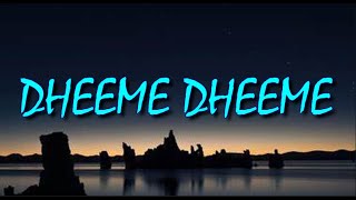 Dheeme Dheeme - Lyrics| Soulful Music