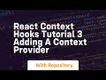 react context hooks tutorial 3 adding a context provider