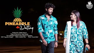 Pineapple Dating Short Film | New Latest Telugu Short Film In 2025 | Telugu Rom-Com | Popular |