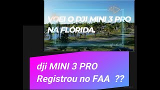 Voei o DJI MINI 3 PRO NA FLÓRIDA.