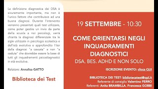 Come orientarsi negli inquadramenti diagnostici DSA BES ADHD e non solo