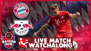 MUST WIN! Bayern Munich vs RB Leipzig Live Match Watchalong