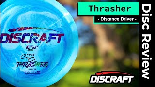 Discraft Thrasher |  Distance Driver Disc Golf Review