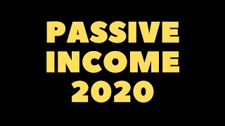 How To Make Passive Income in 2020 (Beginners Guide)