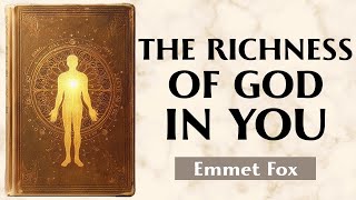 The Abundance Mindset - PROSPERITY AS A STATE OF BEING - Emmet Fox
