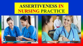 ASSERTIVENESS IN NURSING PRACTICE / Nursing Foundation