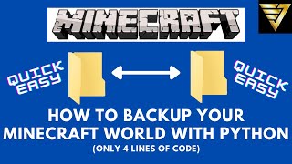 How to Backup Your Minecraft World with Python | (Python Quickies)