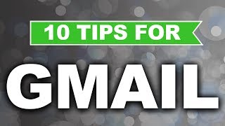 10 Gmail Productivity Tips
