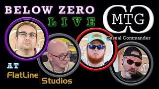 Below Zero Live  - MTG Casual Commander #mtg #update #live #tonight #fyp #belowzero