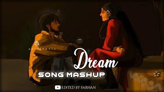 Dream Mashup 2022 | Aadat | Khaab | Aftermorning Chillout