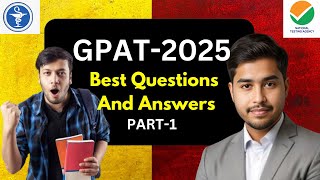 GPAT 2025 Best Questions & Answers | Top GPAT MCQs for Pharmacy Exam Preparation