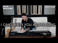 I Can't Write You A Love Song (Official Music Video) Nick Walker