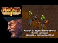 Warcraft 2 : Beyond The Dark Portal Human Campaign 11.Dance of the Laughing Skull