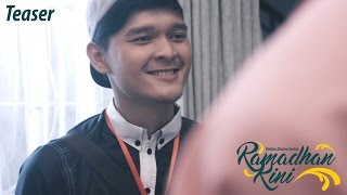 Teaser Ramadhan Kini - Online Drama Series