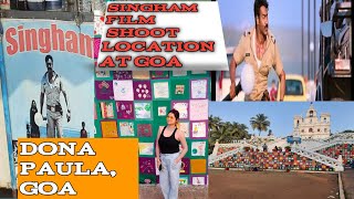 Singham movie shoot location at Goa|Panjim Goa|DONA PAULA| Foreigners colony|Goa|smile with satabdi