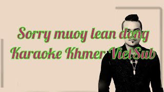 Sorry - Serey Mun (Karaoke Khmer VietSub)