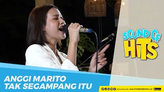 Anggi Marito – Tak Segampang Itu (Live at Reveuse Resto) | Sound of Hits