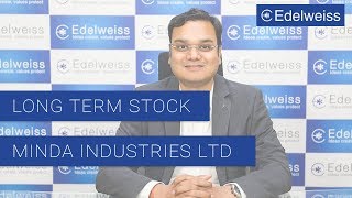 Minda Industries Ltd | Long Term Stock | Edelweiss Wealth Management