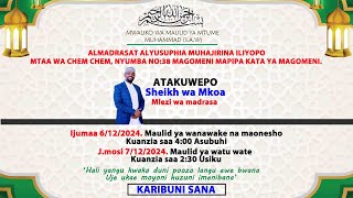 🔴#LIVE - HADHARA YA MAULID  MADRASAT AL YUSUPHIA  MUHAJIRINA MAGOMENI  DAR ES SALAAM 1446H -2024