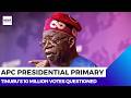 10 Million Votes, 7 Million Members? Questions Trail APC Primary