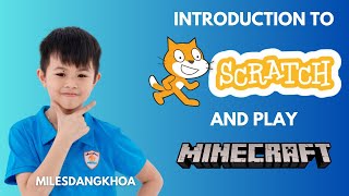 Introduction to Scratch and play Minecraft