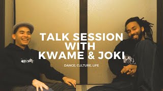 Kwamé and Joki Talk Session: 60 Minutes on Dance, Culture, and Life