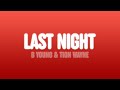 B Young - Last Night (Lyrics) [feat. Tion Wayne]