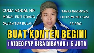 SILAHKAN TIRU‼️IDE KONTEN INI BISA FYP TERUS, 1 VIDEO BISA DIBAYAR 1-5 JUTA☑️MODAL EDIT DI HP AJA‼️