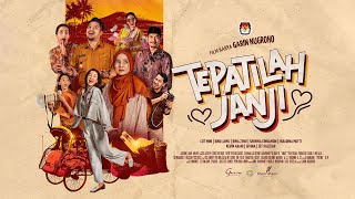 FILM TEPATILAH JANJI