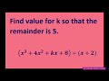 Find Value Of K For (x^3  4x^2  Kx  8)/(x 2), Remainder Is 5. Synthetic Division And Substitution