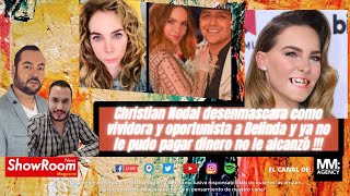 CHRISTIAN NODAL desenmascara como VIVIDORA a BELINDA