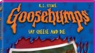 Goosebumps - Say Cheese and Die [Full DVD]