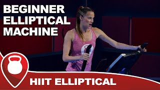Beginner Elliptical Machine | Low Impact HIIT Workout
