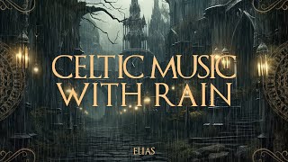 Beautiful Medieval Music and Celtic Fantasy Music - Relaxing Celtic Music, Relieving Stress