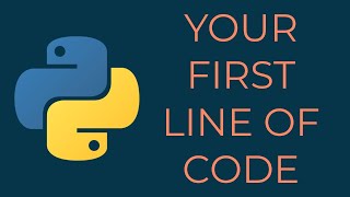 How to write your first line of code!