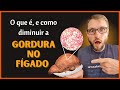 ☣️  (ATENÇÃO!!) O que é, e como diminuir GORDURA DO FÍGADO: 2 dicas infalíveis ☣️