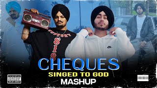 CHEQUES X SIGNED TO GOD  MASHUP | CHEQUES MASHUP | Sidhu Moosewala X Shubh | DJ Robby Mashup