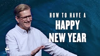 How To Have A Happy New Year | Psalm 1 | Pastor John Miller