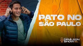 COMO ERA JOGAR COM ALEXANDRE PATO NO SÃO PAULO? | Podcast Denílson Show