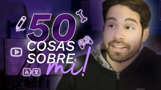 50 cosas sobre mi | Mr. Salas | Especial de 200k subs