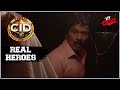Real Heroes | सीआईडी | CID | Chilling Adventure In A Horror House
