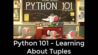 Python 101 (2nd Edition) - Learning About Tuples